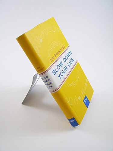 Slow down your life: Vom Glück der Gelassenheit von Edition Steinrich
