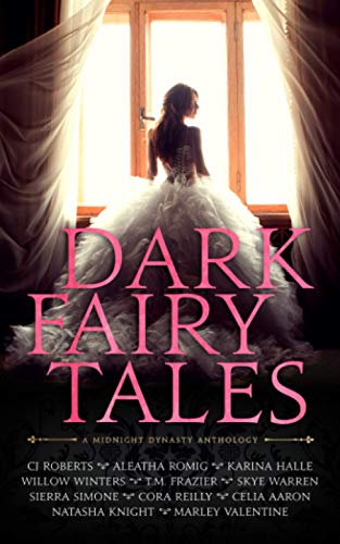 Dark Fairy Tales: A Midnight Dynasty Anthology