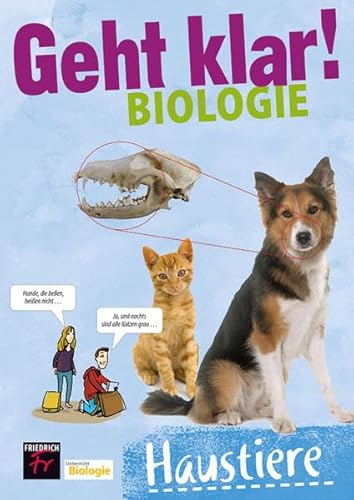 Geht klar! Haustiere: Unterricht Biologie. Mit QR-Code