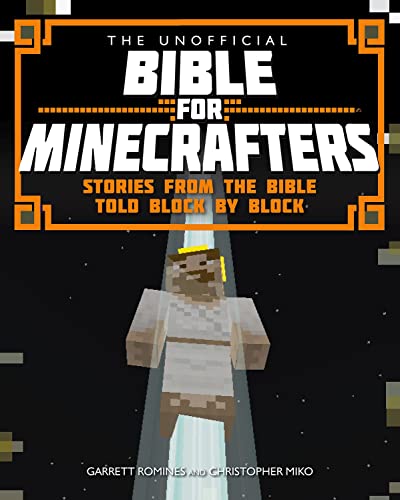 The Unofficial Bible for Minecrafters: Stories from the Bible told block by block von Lion Hudson Plc