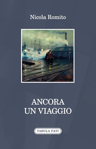 Ancora un viaggio von Tabula Fati
