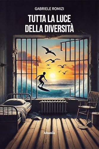Tutta la luce della diversità (Nuove voci. Vite) von Gruppo Albatros Il Filo