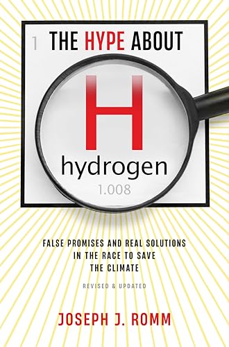 The Hype about Hydrogen, Revised Edition: False Promises and Real Solutions in the Race to Save the Climate von Island Press