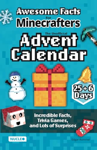 Awesome Facts for Minecrafters: The Unofficial Advent Calendar: Incredible Facts, Trivia Games, and Lots of Surprises | 25 + 6 Days of Christmas Fun | A Wonderful Activity & Trivia Book Awesome Facts for Minecrafters: The Unofficial Advent Calendar: Incredible Facts, Trivia Games, and Lots of Surprises | 25 + 6 Days of Christmas Fun | A Wonderful Activity & Trivia Book von Nucleo