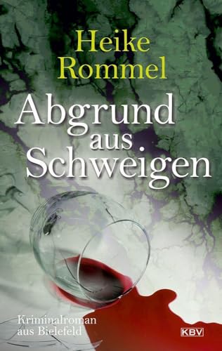 Abgrund aus Schweigen: Kriminalroman aus Bielefeld (Bielefelder KK11)