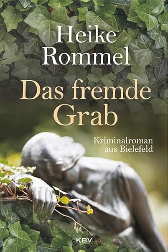 Das fremde Grab: Kriminalroman aus Bielefeld (Bielefelder KK11)