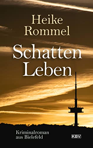 Schattenleben: Kriminalroman aus Bielefeld (KBV-Krimi) von KBV Verlags-und Medienges