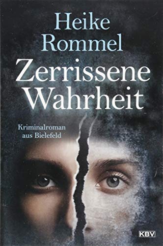 Zerrissene Wahrheit: Kriminalroman aus Bielefeld (KBV-Krimi) von KBV Verlags-und Medienges