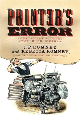 Printer's Error: Irreverent Stories from Book History