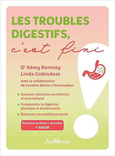 Les troubles digestifs, c'est fini ! Les troubles digestifs, c'est fini ! von JOUVENCE