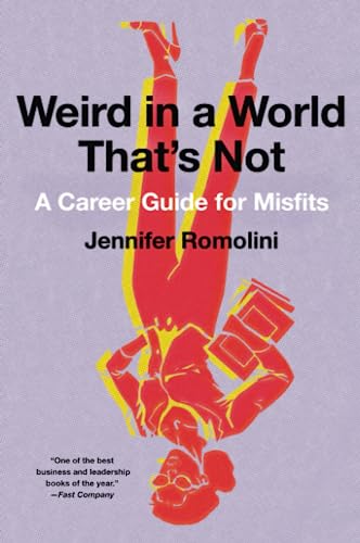 WEIRD WORLD THATS NOT: A Career Guide for Misfits von Business