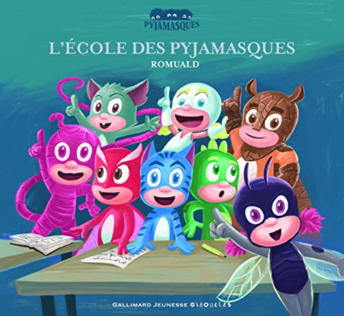 L'école des Pyjamasques