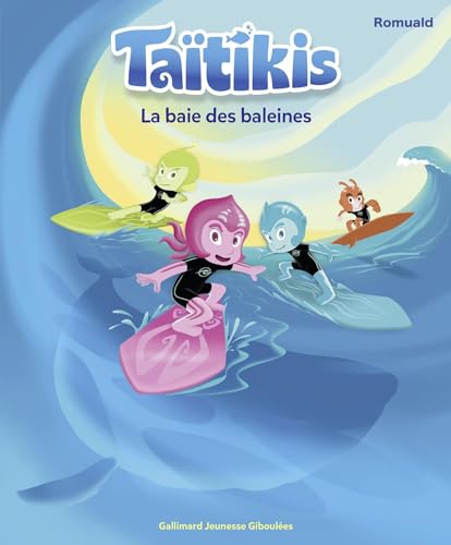 Taïtikis - La baie des baleines