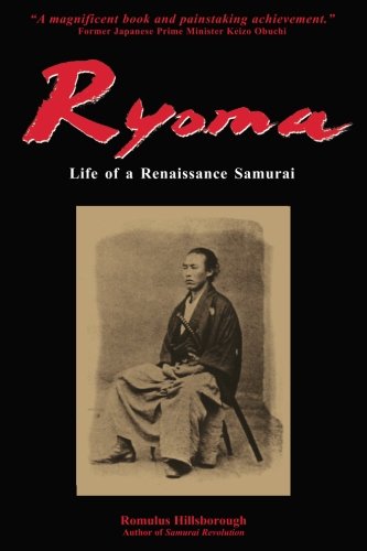 Ryoma: Life of a Renaissance Samurai von Ridgeback Press