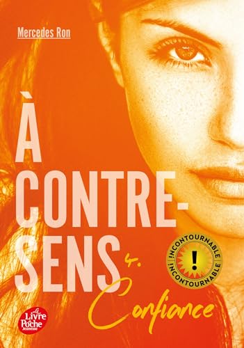 A contre-sens - Tome 4: Confiance A contre-sens - Tome 4: Confiance