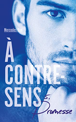 À contre-sens - Tome 5 - Promesse von HACHETTE ROMANS