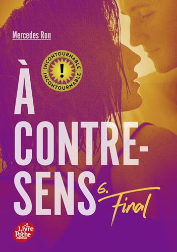 A contre-sens - Tome 6: Final