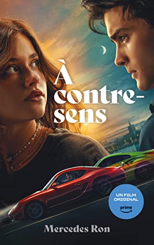 À contre-sens - le roman à l'origine du film sur Prime Video von HACHETTE ROMANS