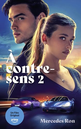 À contre-sens - tome 2 - le roman à l'origine du 2e film sur Prime Video À contre-sens - tome 2 - le roman à l'origine du 2e film sur Prime Video von HACHETTE ROMANS