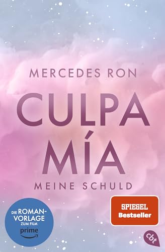 Culpa Mía – Meine Schuld: Die TikTok- und Wattpad-Sensation: eine Enemies-to-Lovers-Romance über verbotene Liebe (Die Culpa-Mía-Trilogie, Band 1)