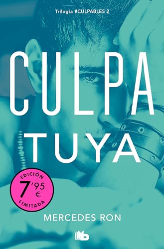 Culpa tuya (Campaña de verano edición limitada) (Culpables 2) (CAMPAÑAS, Band 2) von B de Bolsillo