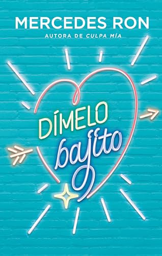 Dímelo bajito / Say It to Me Softly (Wattpad. Dímelo, Band 1)