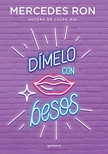 Dímelo con besos (Dímelo 3): La historia de amor del Verano (Montena, Band 3)