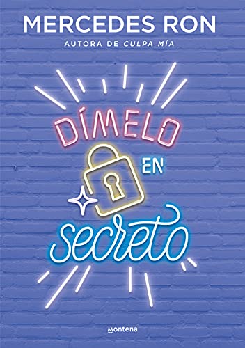 Dímelo en secreto (Dímelo 2): La historia de amor del Verano (Montena, Band 2) von MONTENA