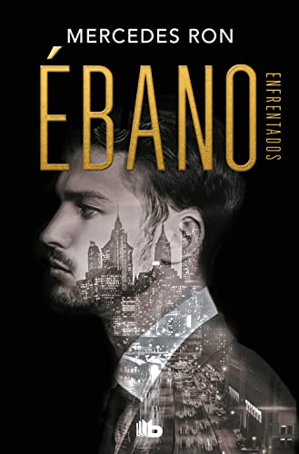 Ebanos: enfrentados 2 (Ficción, Band 2) von B de Bolsillo