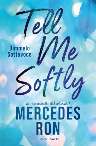Tell me softly. Dimmelo sottovoce von Salani