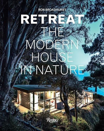 Retreat: The Modern House in Nature von Rizzoli