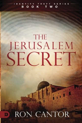 The Jerusalem Secret (The Identity Theft Series, Band 2) von Destiny Image Publishers