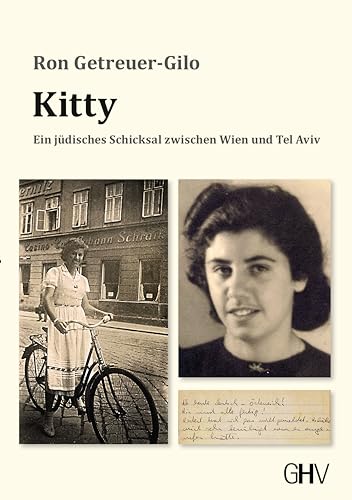 Kitty: Ein jüdisches Schicksal zwischen Wien und Tel Aviv von Hess Verlag