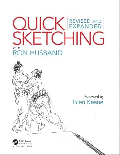 Quick Sketching with Ron Husband: Revised and Expanded