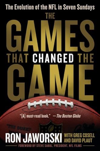 The Games That Changed the Game: The Evolution of the NFL in Seven Sundays von BALLANTINE GROUP