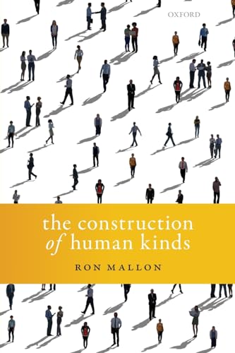 CONSTRUCTION OF HUMAN KINDS P von Oxford University Press