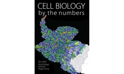 Cell Biology by the Numbers von Taylor & Francis