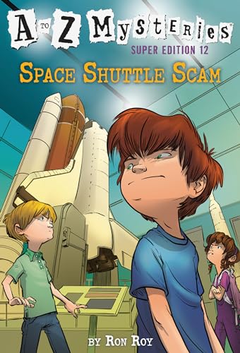 A to Z Mysteries Super Edition #12: Space Shuttle Scam von Random House Books for Young Readers