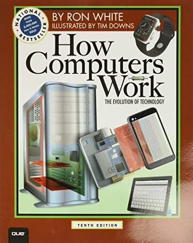 How Computers Work: The Evolution of Technology von Que