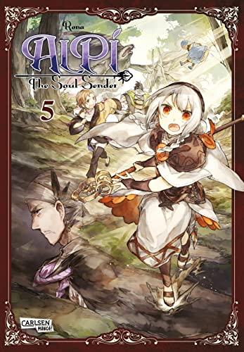 Alpi – The Soul Sender 5: Epischer Fantasy-Manga über verfluchte Fabelwesen Alpi – The Soul Sender 5: Epischer Fantasy-Manga über verfluchte Fabelwesen
