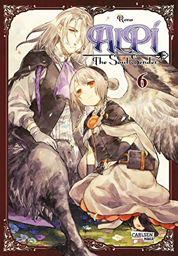 Alpi – The Soul Sender 6: Epischer Fantasy-Manga über verfluchte Fabelwesen von CARLSEN MANGA