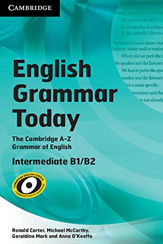 English Grammar Today Book with Workbook: An A-Z of Spoken and Written Grammar: An A-Z of Spoken and Written Grammar, Intermediate B1/B2