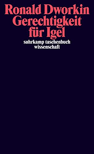 Gerechtigkeit für Igel (suhrkamp taschenbuch wissenschaft)