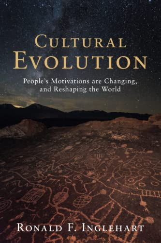Cultural Evolution: People's Motivations Are Changing, and Reshaping the World