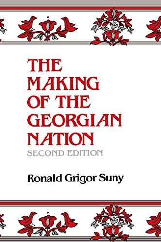The Making of the Georgian Nation von Indiana University Press