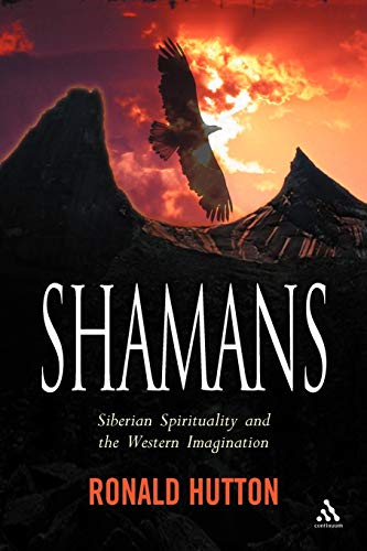Shamans: Siberian Spirituality and the Western Imagination von Bloomsbury