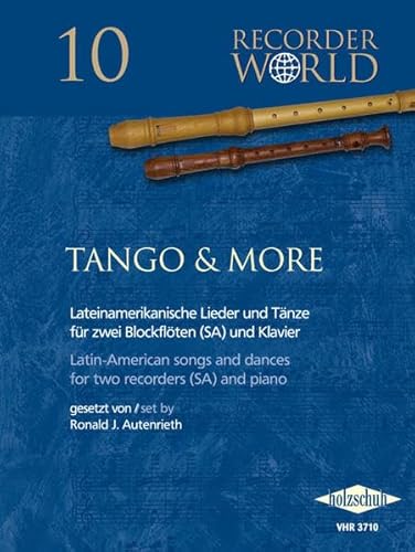 Recorder Wold: Tango & More, für Blockflöte: aus der Serie "Recorder World"