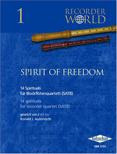 Recorder World: Spirit Of Freedom, für Blockflöte