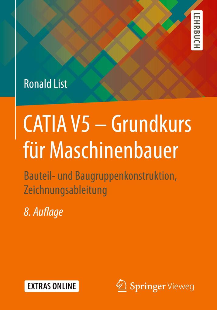 CATIA V5 - Grundkurs für Maschinenbauer von Springer-Verlag GmbH