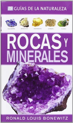 Rocas y minerales : guías de la naturaleza (GUÍAS DEL NATURALISTA-ROCAS, MINERALES Y PIEDRAS PRECIOSAS) von Ediciones Omega, S.A.